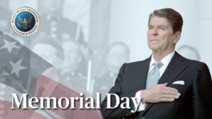 President Ronald Reagan’s Remarks at Memorial Day Ceremonies at Arlington National Cemetery